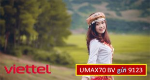 Đăng ký nhanh gói cước UMAX70 Viettel chỉ với 70.000đ truy cập Data không giới hạn
