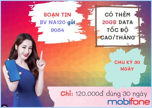 Đăng ký gói cước NA120 MobiFone nhận 20GB dùng 30 ngày chỉ 120k